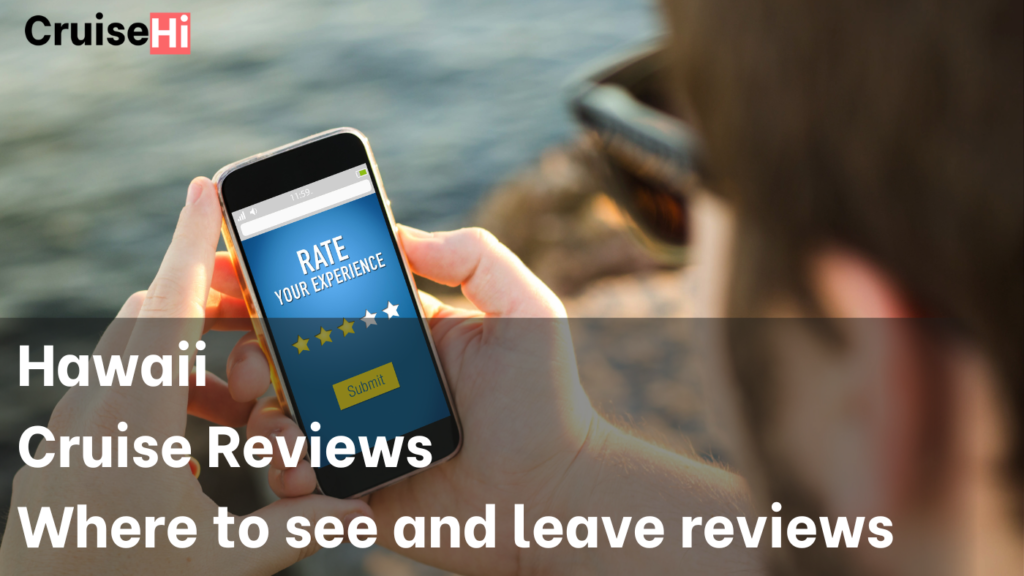 Hawaii Cruise reviews