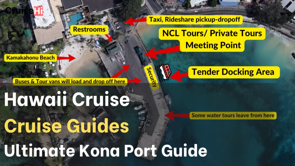 Hawaii Cruise Ultimate Kona Port Guide
