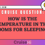 How is the temperature in the rooms for sleeping?